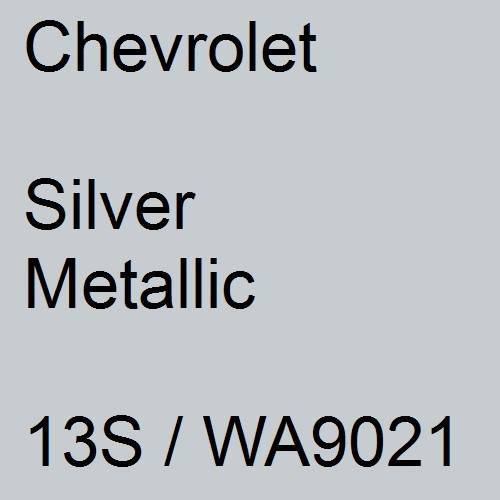 Chevrolet, Silver Metallic, 13S / WA9021.